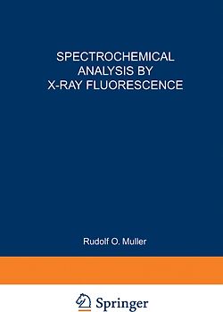 Spectrochemical Analysis by X-Ray Fluorescence