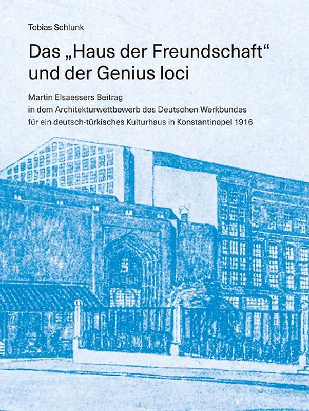 Das „Haus der Freundschaft“ und der Genius loci
