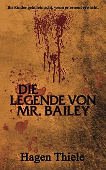 Die Legende von Mr. Bailey