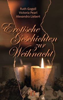Erotische Geschichten zur Weihnacht
