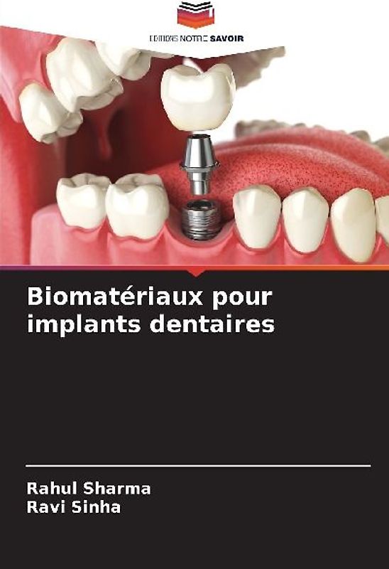 Biomatériaux pour implants dentaires
