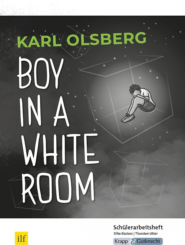 Boy in a White Room – Schülerarbeitsheft für den MBA 2023 und 2024 – Saarland