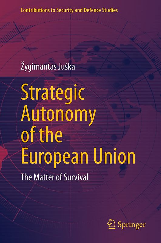 Strategic Autonomy of the European Union