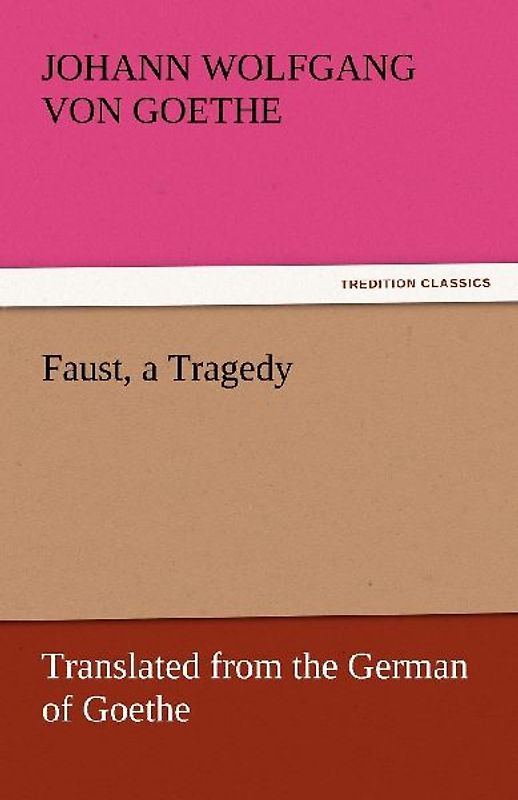 Faust, a Tragedy