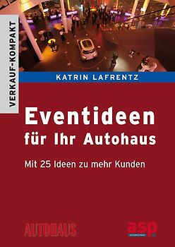 Eventideen für Ihr Autohaus
