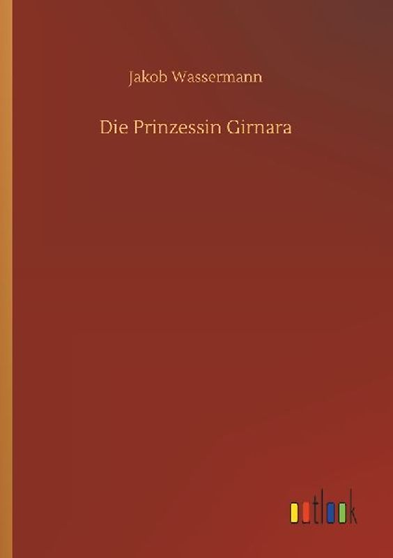Die Prinzessin Girnara