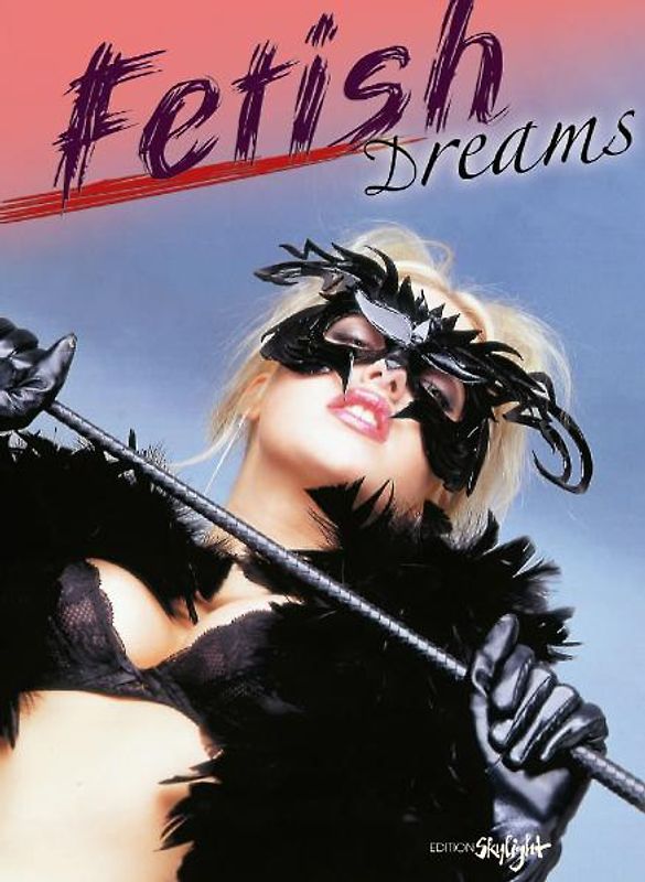 Fetish Dreams