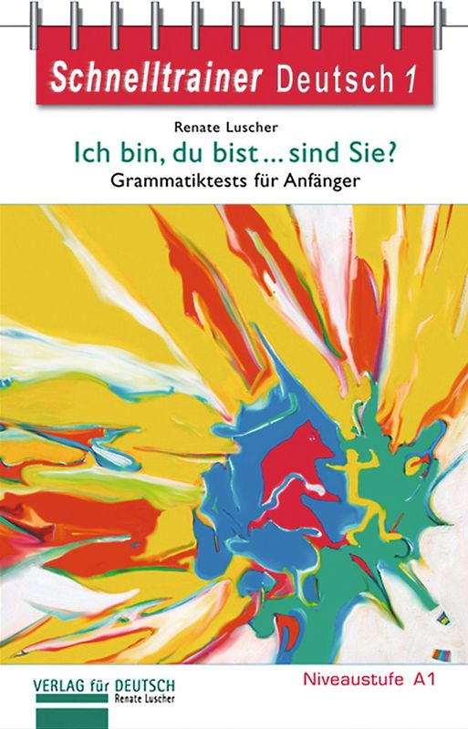 Ich bin, du bist ... sind Sie?