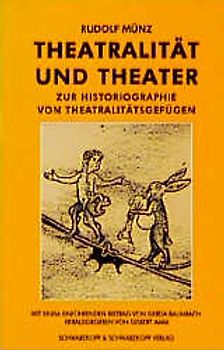 Theatralität und Theater
