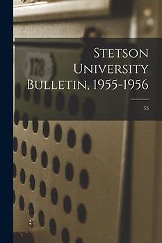 Stetson University Bulletin, 1955-1956; 55