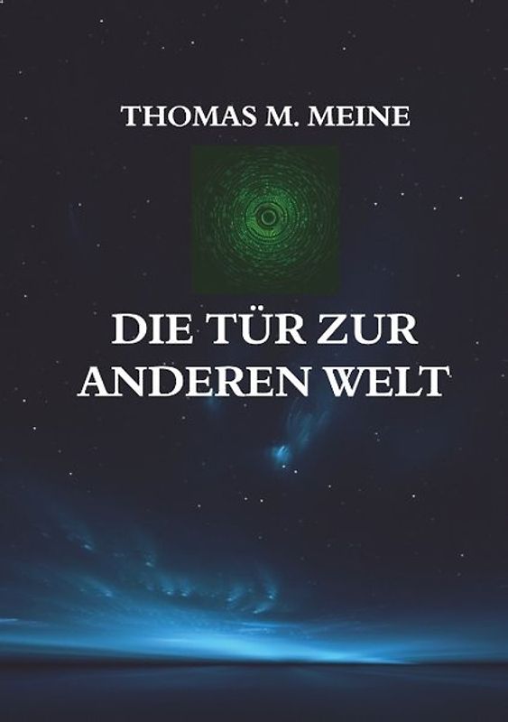 Die Tür zur anderen Welt
