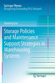Storage Policies and Maintenance Support Strategies in Warehousing Systems