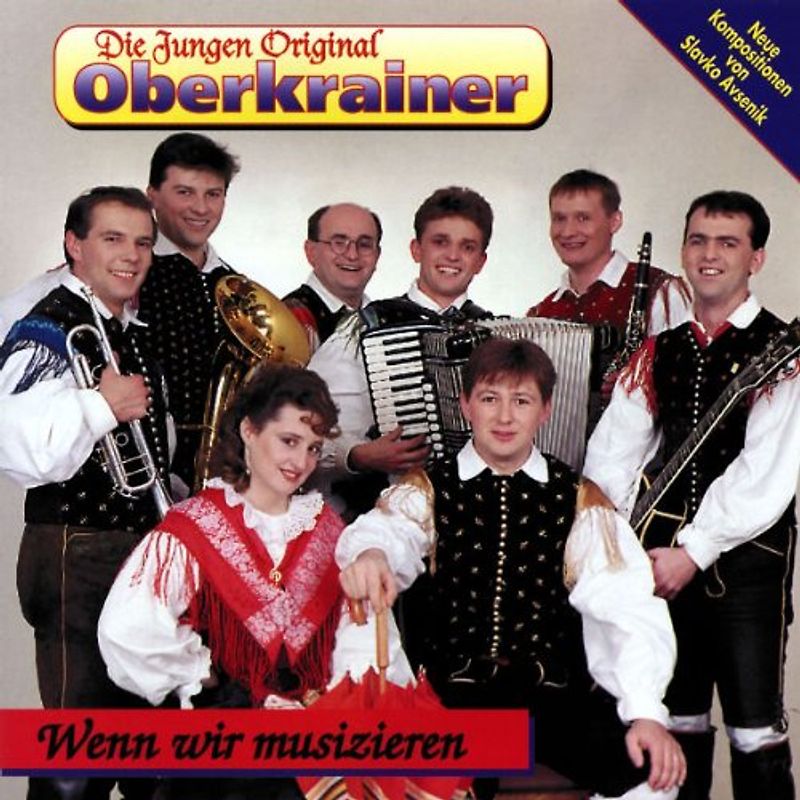 die Orig. Jungen Oberkrainer - Wenn Wir Musizieren