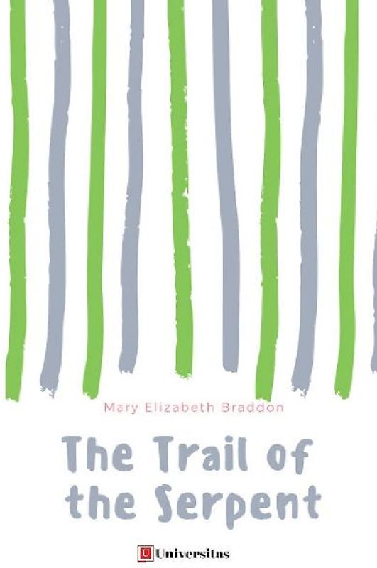 The Trail of the Serpent