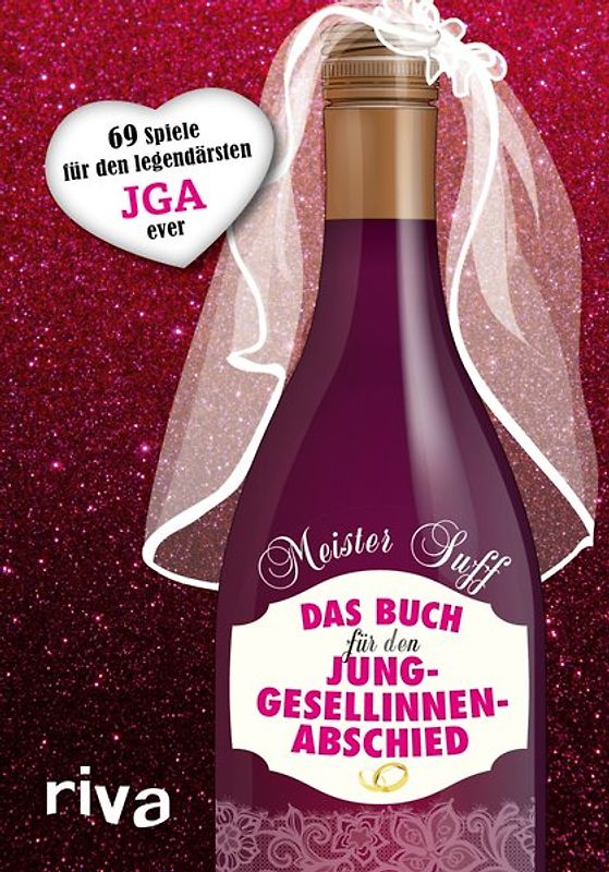 Das Buch für den Junggesellinnenabschied