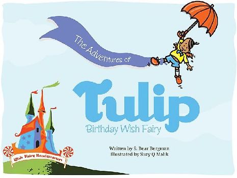 The Adventures of Tulip, Birthday Wish Fairy