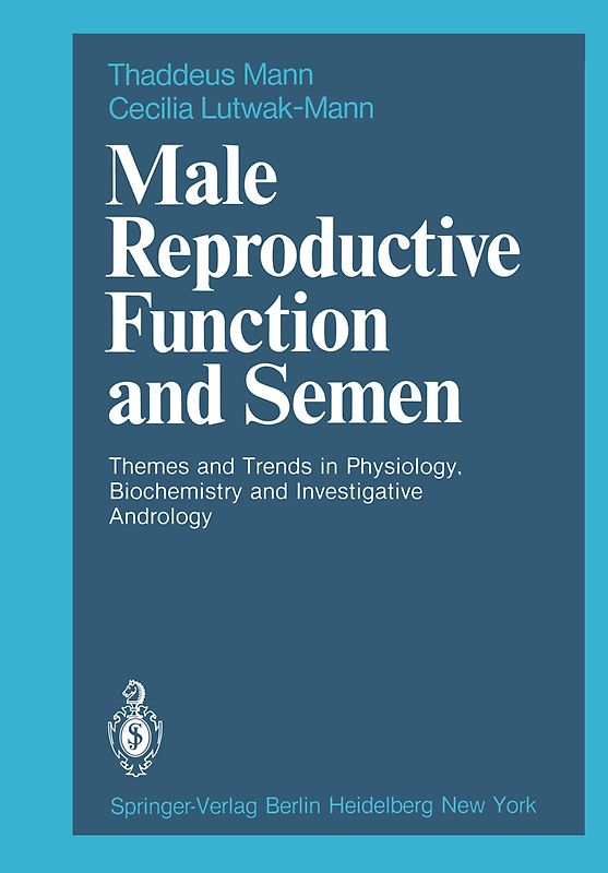 Male Reproductive Function and Semen