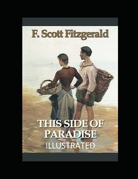 This Side of Paradise Illustrated