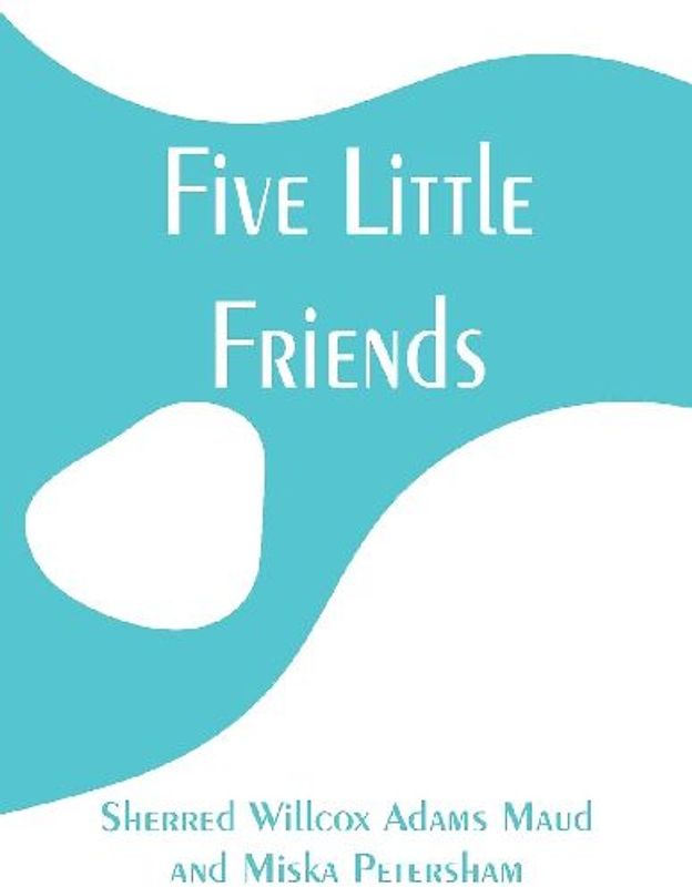 Five Little Friends
