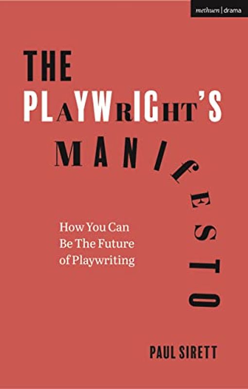 The Playwright's Manifesto