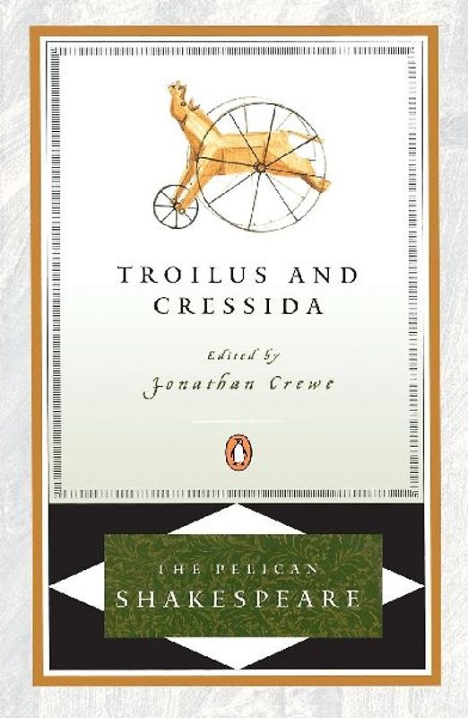 Troilus and Cressida