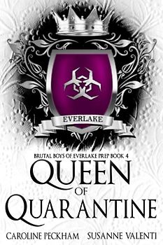 Queen of Quarantine (Brutal Boys of Everlake Prep, Band 4)