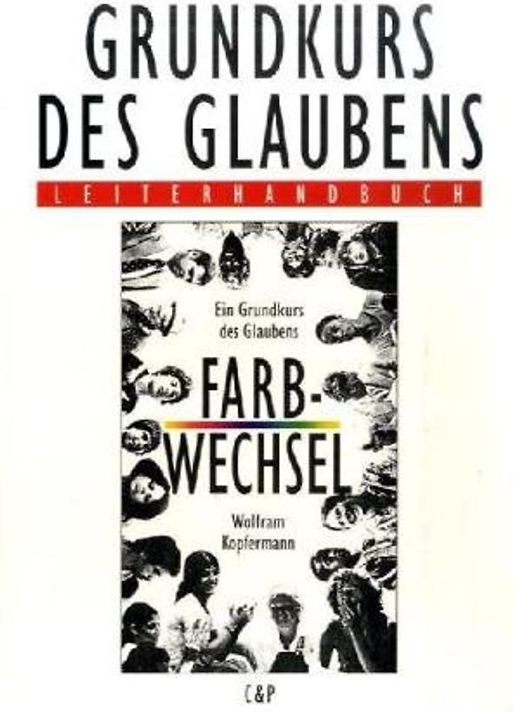 Grundkurs des Glaubens. Leiterhandbuch