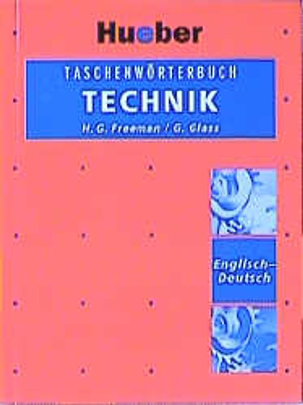 Taschenwörterbuch Technik Englisch-Deutsch