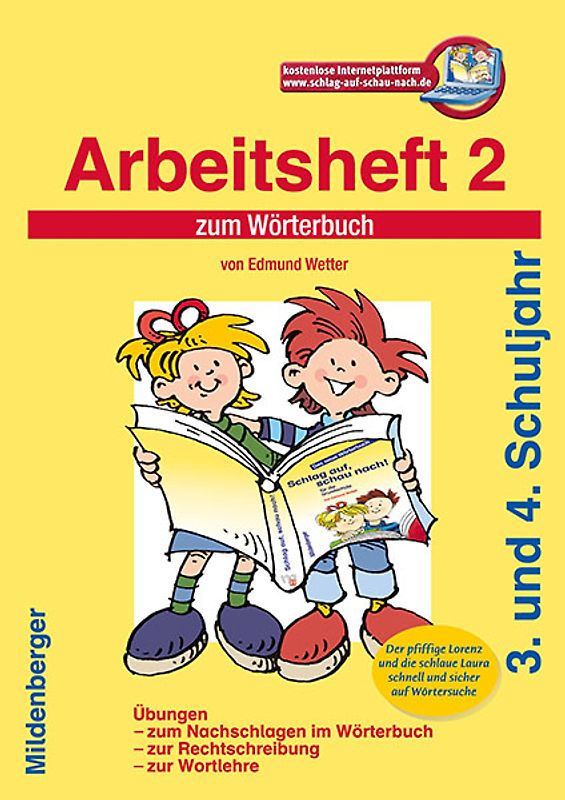 Schlag auf, schau nach!. Wörterbücher und Hefte für die Grundschule / Schlag auf, schau nach! – Arbeitsheft 2 zum Wörterbuch, Altausgabe