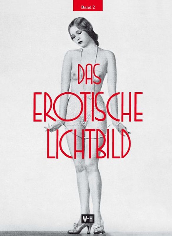 Das erotische Lichtbild - Band 2