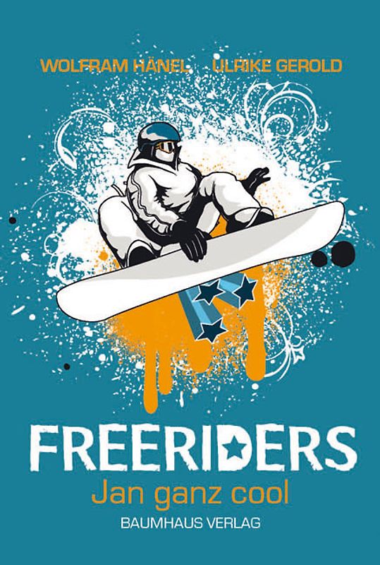 Freeriders 1 - Jan ganz cool