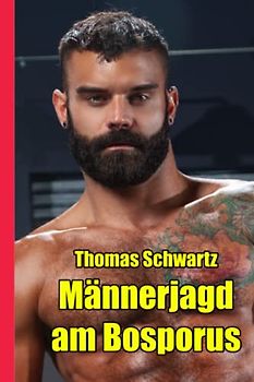 Männerjagd am Bosporus (Männersachen, Band 25)