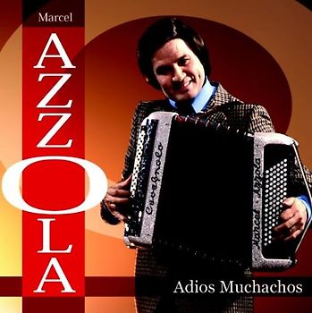 Marcel Azzola - Adios Muchachos