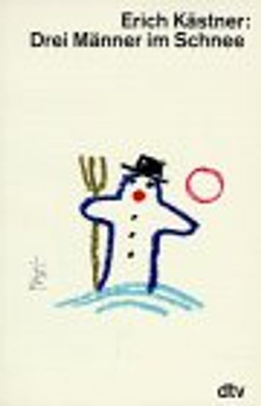 Drei Männer im Schnee. Eine Erzählung