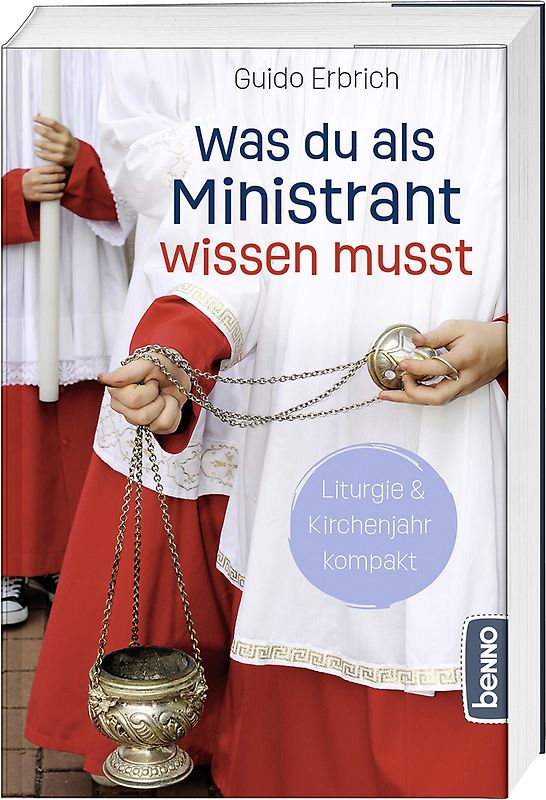 Was du als Ministrant wissen musst