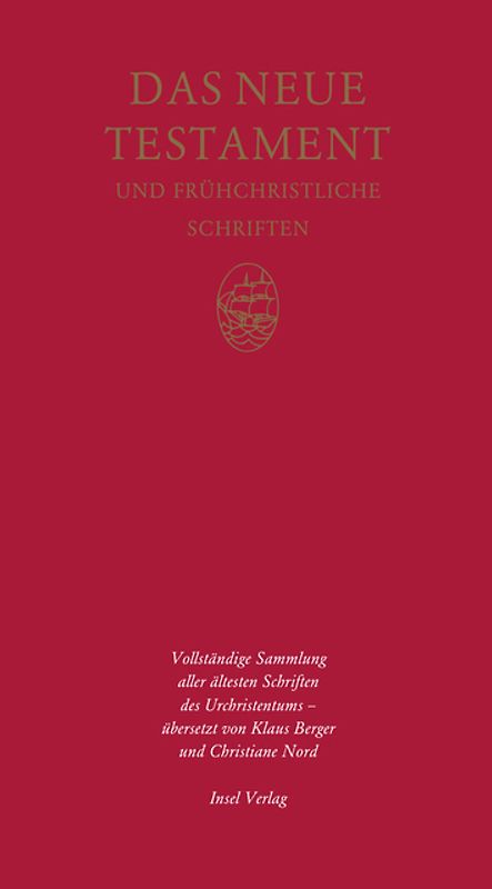 Das Neue Testament und frühchristliche Schriften