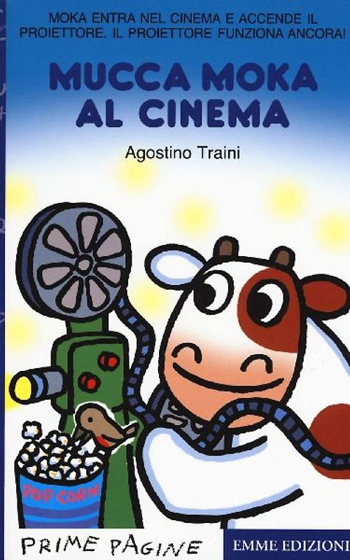 Mucca Moka al cinema. Stampatello maiuscolo