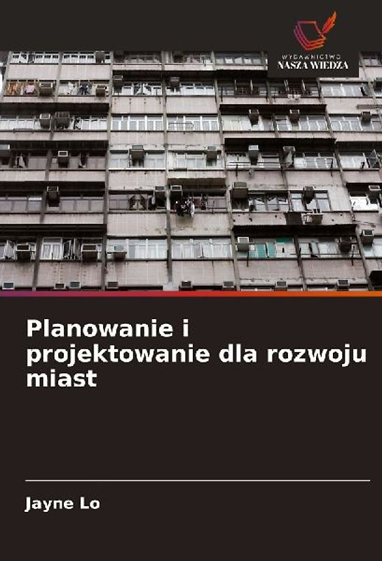 Planowanie i projektowanie dla rozwoju miast