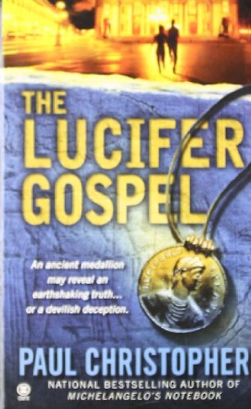 The Lucifer Gospel - Paul Christopher