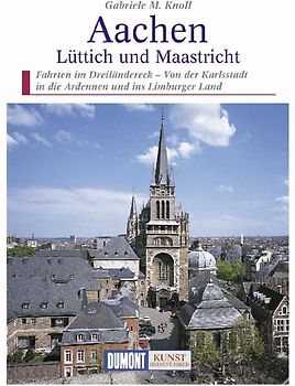 Aachen, Lüttich, Maastricht