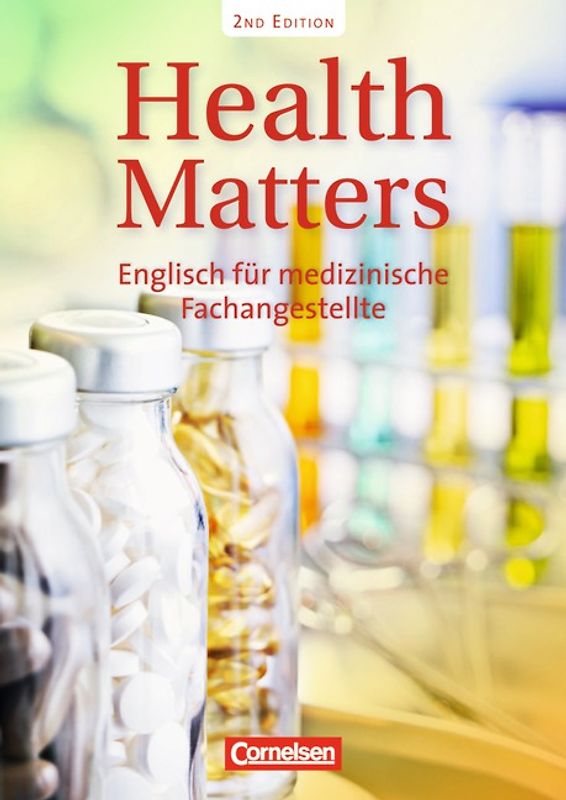 Health Matters - Englisch für medizinische Fachangestellte - Second Edition - A2/B1