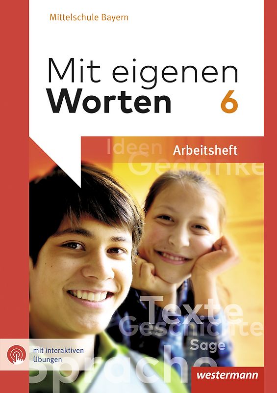 Mit eigenen Worten - Sprachbuch für bayerische Mittelschulen Ausgabe 2016