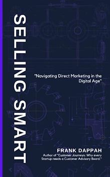 Selling Smart: Navigating Direct Marketing in the Digital Age.