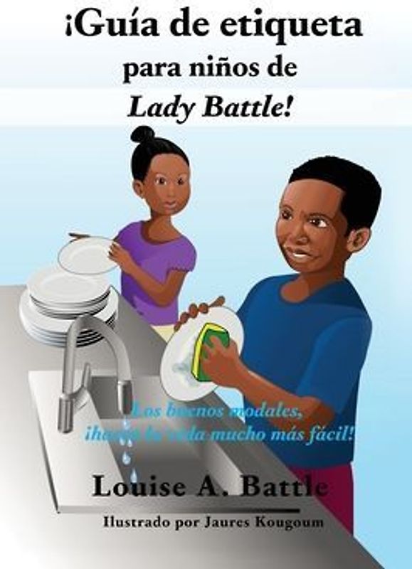 ¡Guía de etiqueta para niños de Lady Battle!