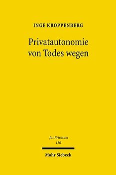 Privatautonomie von Todes wegen