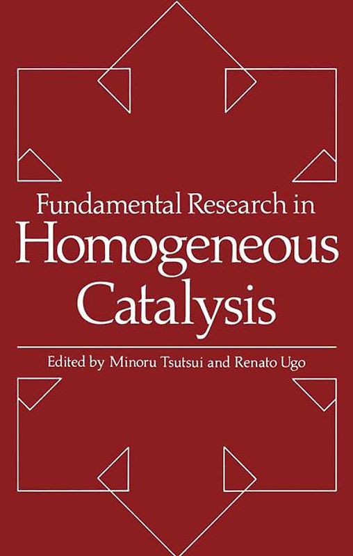 Fundamental Research in Homogeneous Catalysis
