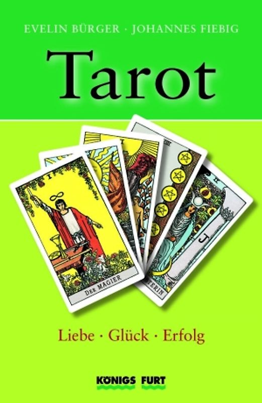 Tarot - Liebe, Glück, Erfolg