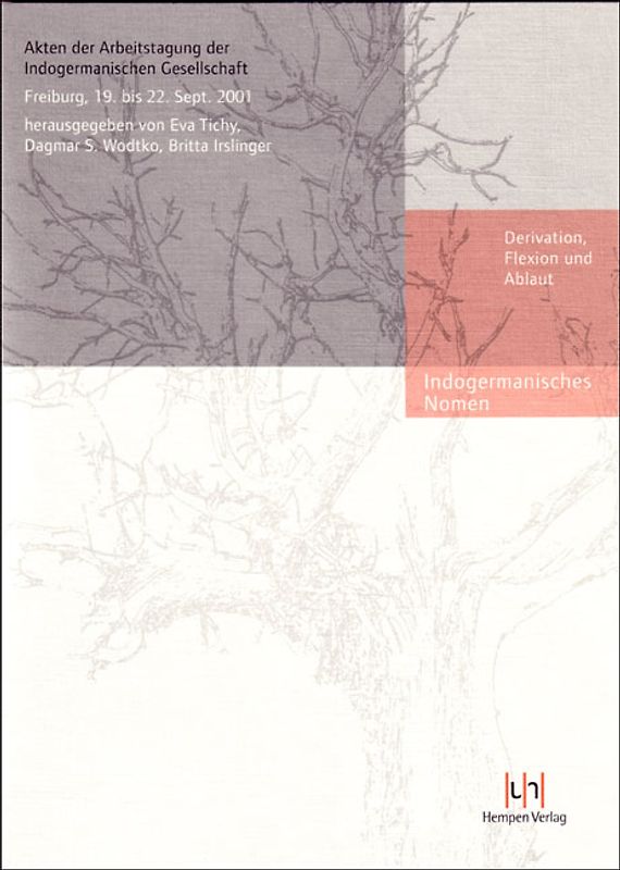Indogermanisches Nomen. Derivation, Flexion und Ablaut