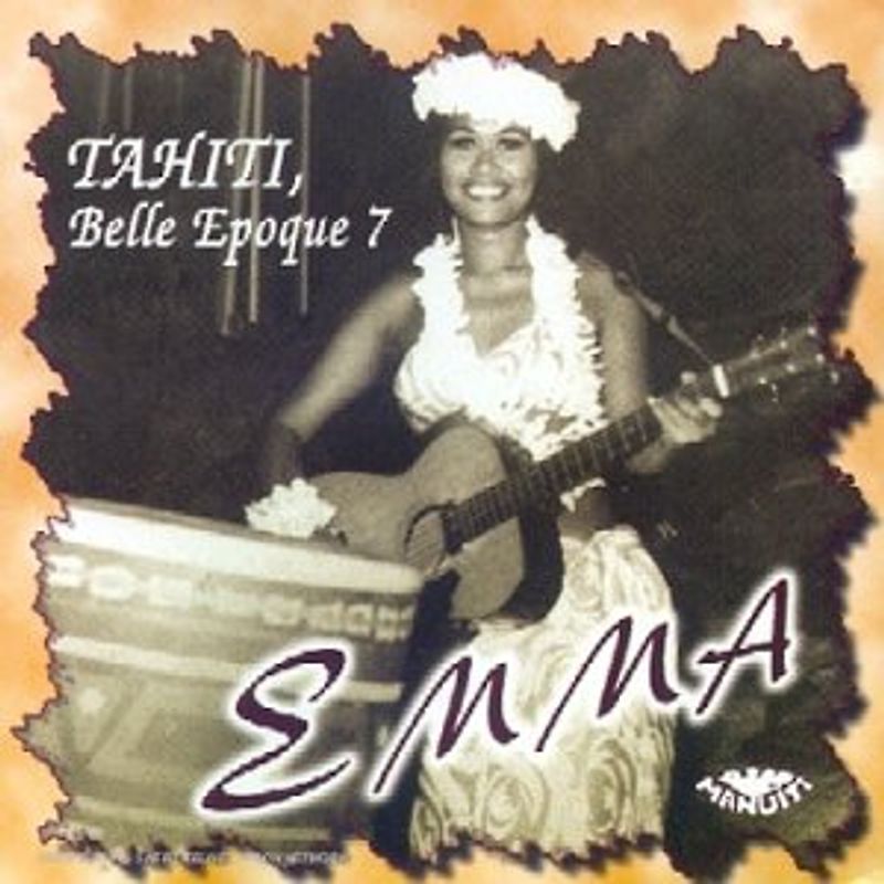 Emma - Tahiti, Belle Epoque - Vol. 7: Emma