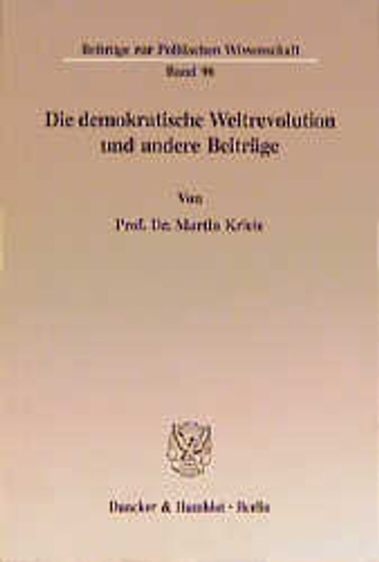 Die demokratische Weltrevolution und andere Beiträge.